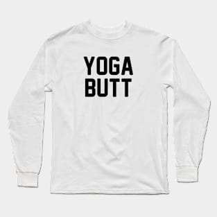 Yoga Butt Long Sleeve T-Shirt